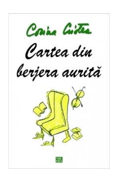 Cartea din berjera aurita - Corina Cristea