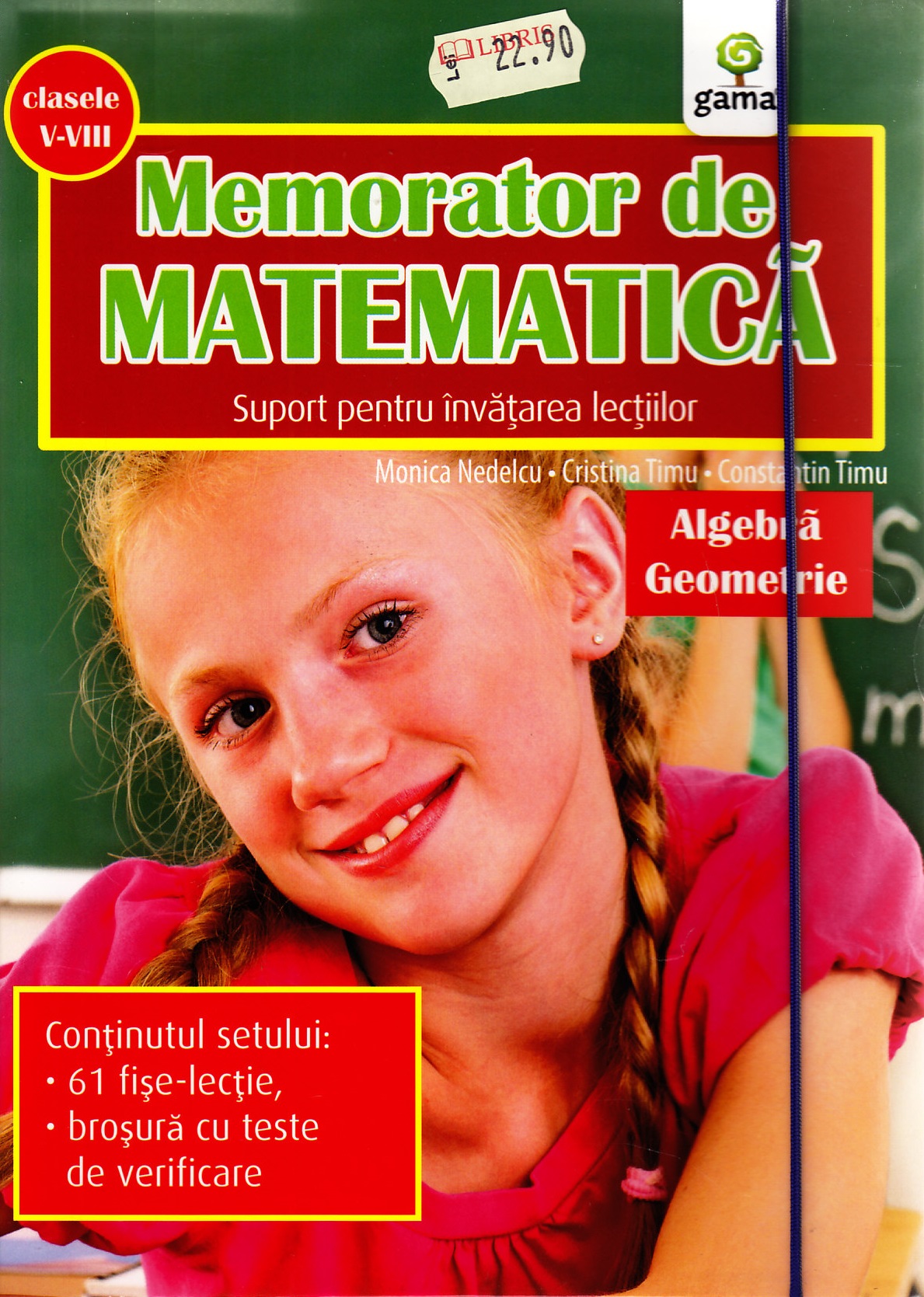 Memorator de matematica clasa 5-8 (Algebra, Geometrie) - Monica