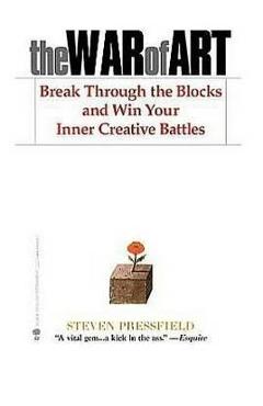 The War of Art - Steven Pressfield