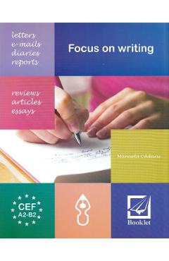 Focus on writing - Manuela Cadaru