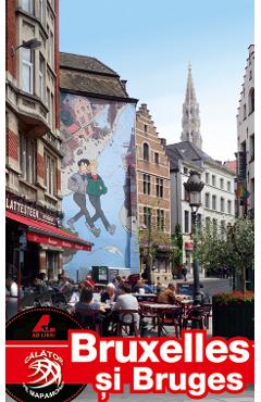 Bruxelles si Bruges – Calator pe mapamond Autor Anonim imagine 2022