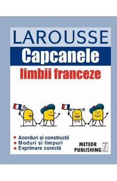 Capcanele limbii franceze Larousse