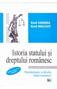 Istoria statului si dreptului romanesc - Emil Cernea, Emil Molcut