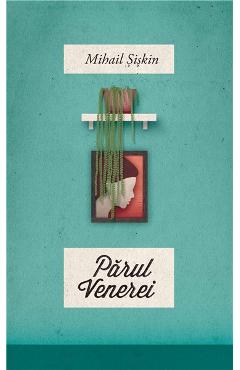 Parul Venerei - Mihail Siskin