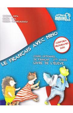 Le Francais avec Nino Livre de l eleve – Mariana Popa, Bianca Popa Auxiliare