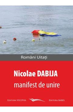 Manifest de unire - Nicolae Dabija - VICOVIA