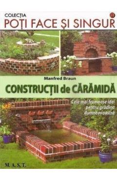 Constructii de caramida – Manfred Braun Braun