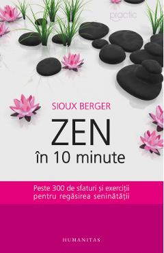 Zen in 10 minute – Sioux Berger Berger