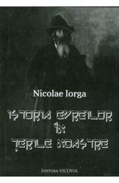 Istoria evreilor in terile noastre - Nicolae Iorga