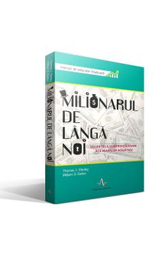 Milionarul De Langa Noi - Thomas J. Stanley, William D. Danko