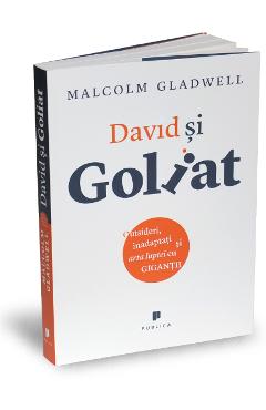 David si Goliat - Malcolm Gladwell