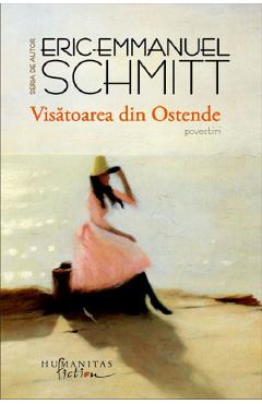 Visatoarea din Ostende - Eric Emmanuel Schmitt