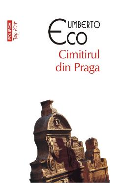 Cimitirul din Praga – Umberto Eco Beletristica