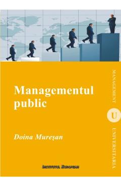Managementul public - Doina Muresan - INSTITUTUL EUROPEAN
