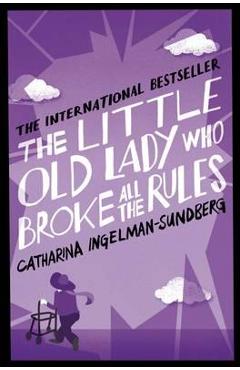 Little Old Lady Who Broke All the Rules