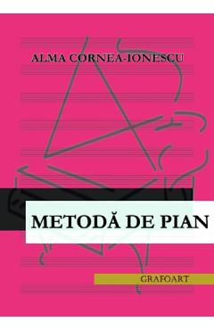 Metoda de pian – Alma Cornea-Ionescu Alma