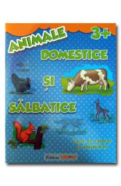 Animale domestice si salbatice 3+ - Carte de colorat cu abtibilduri