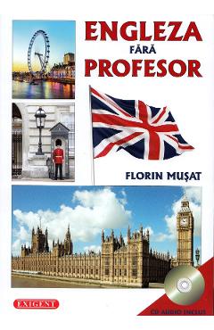 Engleza fara profesor + CD - Florin Musat