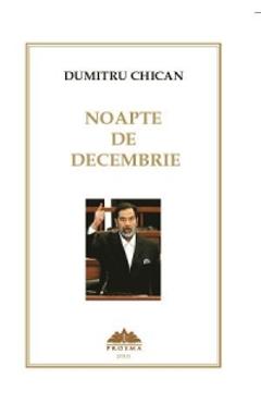 Noapte de decembrie - Dumitru Chican