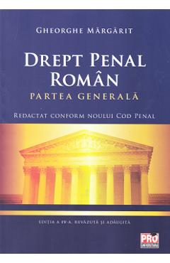 Drept penal roman Partea generala - Gheorghe Margarit