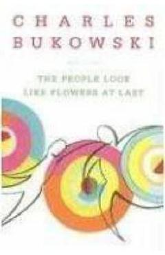 People Look Like Flowers at Last