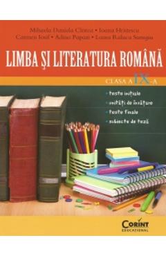 Limba si literatura romana - Clasa 9 - Mihaela Daniela, Cirstea Ioana Hristescu, Carmen Iosif, Adina Papazi, Laura Raluca Surugiu - CORINT