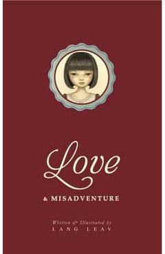 Love and misadventure