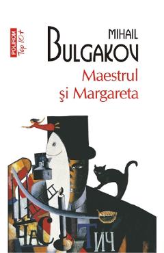 Maestrul si Margareta - Mihail Bulgakov - POLIROM