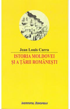 Istoria Moldovei si a Tarii Romanesti – Jean Louis Carra Carra imagine 2022