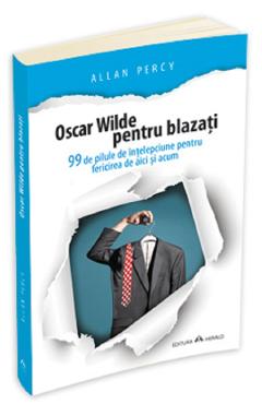 Oscar Wilde pentru blazati – Allan Percy De La Libris.ro Carti Dezvoltare Personala 2023-09-21
