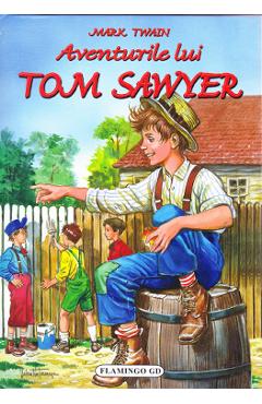 Aventurile lui Tom Sawyer - Mark Twain