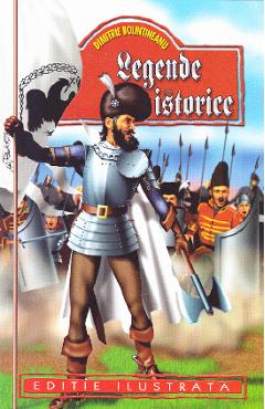 Legende istorice - Dimitrie Bolintineanu