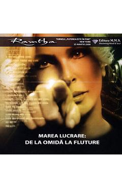 CD Marea Lucrare: De la Omida la Fluture - Ramtha