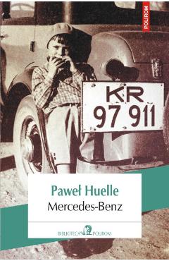 Mercedes-Benz - Pawel Huelle