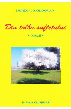 Din tolba sufletului - Dorin V. Moldovan - OLIMP