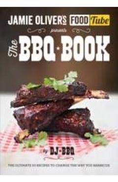 Jamie\'s Food Tube: The BBQ Book