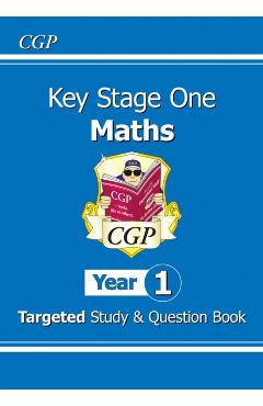 KS1 Maths Targeted Study & Question Book - Year 1