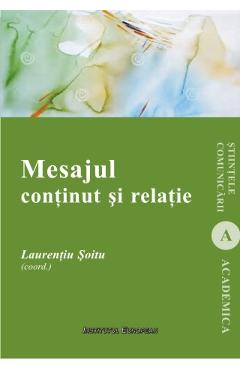 Mesajul, continut si relatie - Laurentiu Soitu