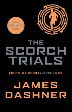 The Scorch Trials - James Dashner