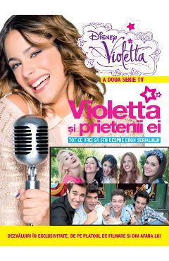 Disney Violetta. Violetta si prietenii ei