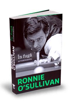 In fuga. Autobiografia – Ronnie O Sullivan Autobiografia imagine 2022