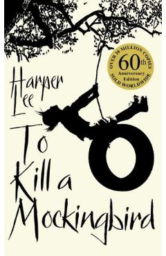 To kill a mockingbird. 60th anniversary edition - harper lee