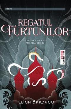 Regatul Furtunilor. Seria Grisha. Vol.2 - Leigh Bardugo