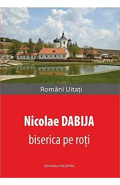 Biserica pe roti - Nicolae Dabija