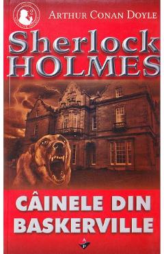 Cainele din Baskerville - Arthur Conan Doyle - ALDO PRESS