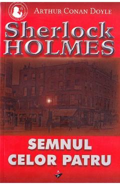 Semnul celor patru - Arthur Conan Doyle - ALDO PRESS