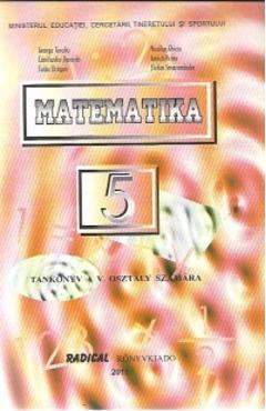 Matematica – Clasa 5 – Manual. Lb. maghiara – George Turcitu, Nicolae Ghiciu, Constantin Basarab, Ionica Rizea (lb. imagine 2022