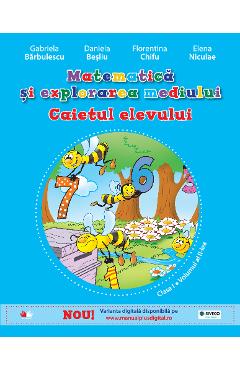 Matematica si explorarea mediului cls 1 Caiet vol.2 - Gabriela Barbulescu, Daniela Besliu