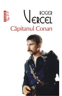Capitanul Conan – Roger Vercel Beletristica imagine 2022