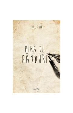 Mina de ganduri - Paul Arva